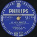 Schellack - Johnnie Ray With Percy Faith & His Orchestra - If You Believe / Alexander's Ragtime Band