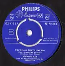 7inch Vinyl Single - Johnnie Ray With Richard Maltby And His Orchestra - You're All That I Live For (Que L'Amour Me Pardonne) / I'll Never Fall In Love Again - 3-prong knockout centre
