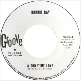 Johnnie Ray - A Sometime Love