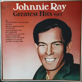 Johnnie Ray - Greatest Hits Vol. 1