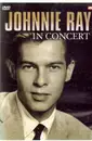 DVD - Johnnie Ray - In Concert