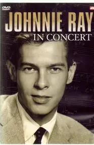 Johnnie Ray - In Concert