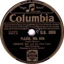 Schellack - Johnnie Ray - Please, Mr. Sun / (Here Am I) Broken Hearted