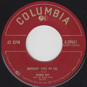 Johnnie Ray - Somebody Stole My Gal