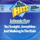 7inch Vinyl Single - Johnnie Ray - Yes Tonight, Josephine / Just Walking In The Rain