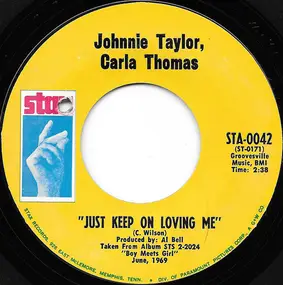 Johnnie Taylor - Just Keep On Lovin' Me