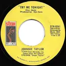 7inch Vinyl Single - Johnnie Taylor - Try Me Tonight / Free