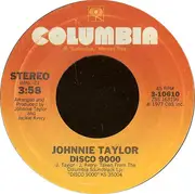 7inch Vinyl Single - Johnnie Taylor - Disco 9000