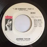 Johnnie Taylor - I Am Somebody (Part II)