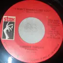7inch Vinyl Single - Johnnie Taylor - I Don't Wanna Lose You / Hijackin' Love