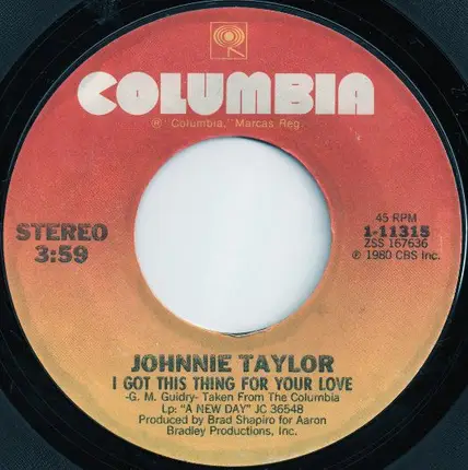 Johnnie Taylor - I Got This Thing For Your Love / Signing Off With Love