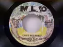 7inch Vinyl Single - Johnnie Taylor - Just Because / When She Stops Asking
