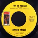 7inch Vinyl Single - Johnnie Taylor - Try Me Tonight / Free - Bestway Products Inc. Pressing