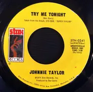 Johnnie Taylor - Try Me Tonight / Free