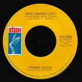 Johnnie Taylor - Who's Making Love