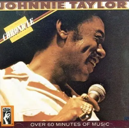 Johnnie Taylor - Chronicle: The Twenty Greatest Hits