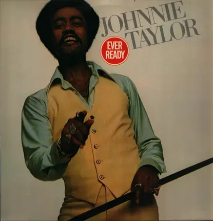 Johnnie Taylor - Ever Ready