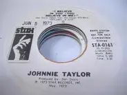 Johnnie Taylor - I Believe In You (You Believe In Me)