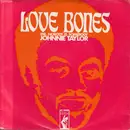 7inch Vinyl Single - Johnnie Taylor - Love Bones
