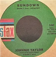 Johnnie Taylor - Next Time / Sundown