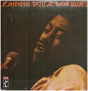 Johnnie Taylor - Raw Blues