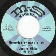 Johnnie White - Memories Of Rock N' Roll / Auctioneer