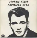 7inch Vinyl Single - Johnnie Allan / Pete Fowler - Promised Land / One Heart, One Song