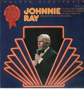 Johnnie Ray - Golden Highlights