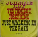 7inch Vinyl Single - Johnnie Ray - Yes Tonight Josephine / Just Walking In The Rain