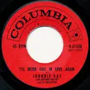 7inch Vinyl Single - Johnnie Ray With Richard Maltby And His Orchestra - I'll Never Fall In Love Again