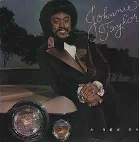 Johnnie Taylor - A New Day