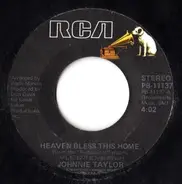 Johnnie Taylor - Heaven Bless This Home
