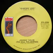 Johnnie Taylor - Hijackin' Love