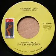 Johnnie Taylor - Hijackin' Love