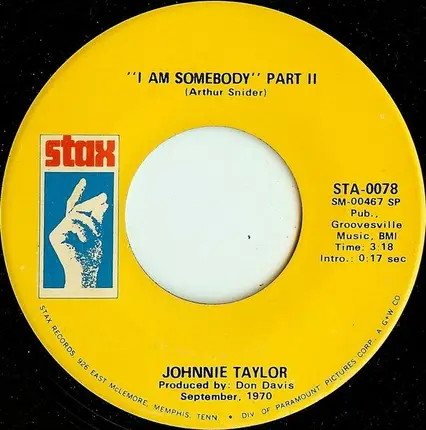 Johnnie Taylor - I Am Somebody