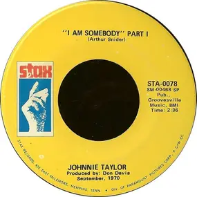 Johnnie Taylor - I Am Somebody