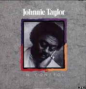 Johnnie Taylor - In Control
