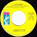7inch Vinyl Single - Johnnie Taylor - Love Bones