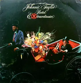 Johnnie Taylor - Rated Extraordinaire