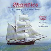 Johnny Collins - Shanties & Songs of the Sea