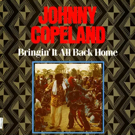 Johnny Copeland - Bringin' It All Back Home