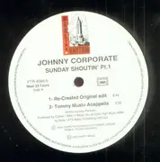 12inch Vinyl Single - Johnny Corporate - Sunday Shoutin' Pt. 1