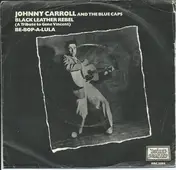 Johnny Carroll - Black Leather Rebel
