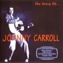 CD - Johnny Carroll - The Story Of... Johnny Carroll