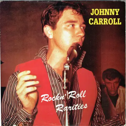Johnny Carroll - Rockn' Roll Rarities