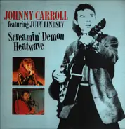 Johnny Carroll, Judy Lindsey - Screamin' Demon Heatwave