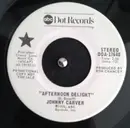 7inch Vinyl Single - Johnny Carver - Afternoon Delight