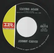 johnny carver - Leaving Again