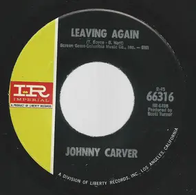 johnny carver - Leaving Again