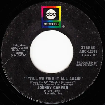 Johnny Carver - Don't Tell (That Sweet Ole Lady Of Mine) / 'Till We Find It All Again